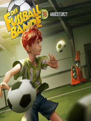 cover image of Die Fussballbande, Folge 18